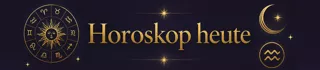 Horoskop heute